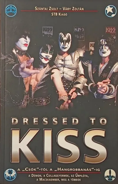 Dressed to Kiss - A "Csók"-tól a "Hangrobbanás"-ig Olcsóbb