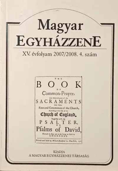 Árengedmény Magyar Egyházzene XV. évfolyam 2007/2008. 4. szám