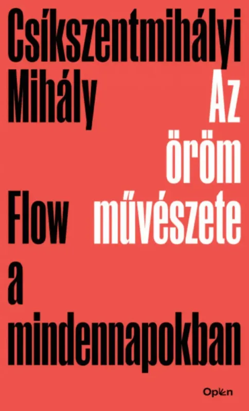 Szezonális akció Az öröm művészete - Csíkszentmihályi Mihály