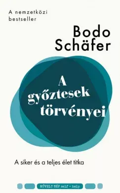 Gyors szállítás A győztesek törvényei - Bodo Schafer