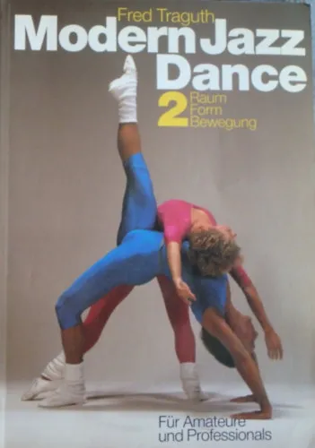 Modern Jazz Dance 2 - Für Amateure und Professionals Legjobb ár