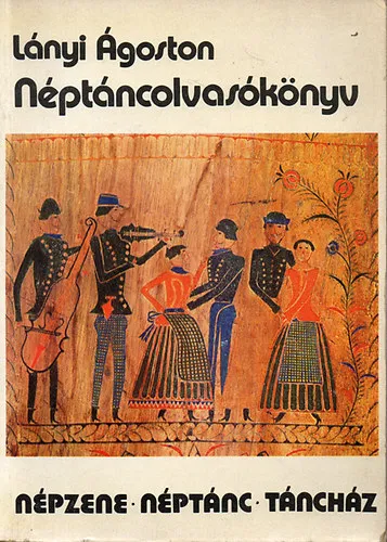 Néptáncolvasókönyv (Népzene-néptánc-táncház) Expressz kézbesítés
