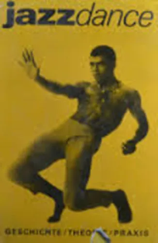 Kiárusítás Jazzdance (geschichte / theorie / praxis)