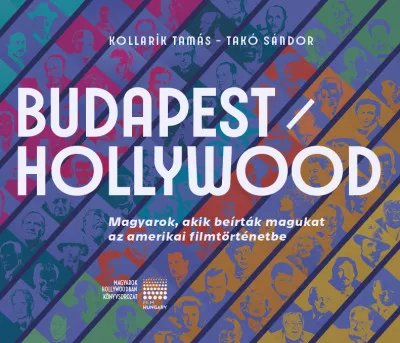 Budapest / Hollywood - Magyarok, akik beírták magukat az amerikai filmtörténetbe Szuper akció
