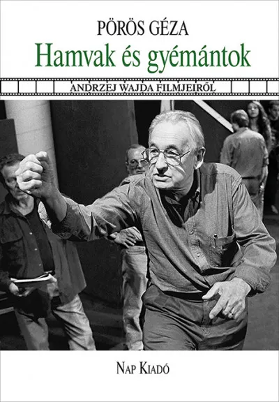 Szezonális akció Hamvak és gyémántok - Andrzej Wajda filmjeiről