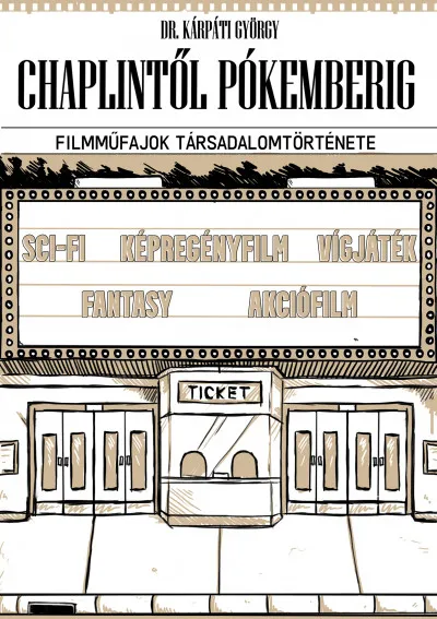 Chaplintől Pókemberig - Filmműfajok társadalomtörténete Árcsökkenés