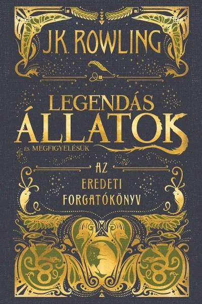 Nézd meg most Legendás állatok és megfigyelésük - Az eredeti forgatókönyv