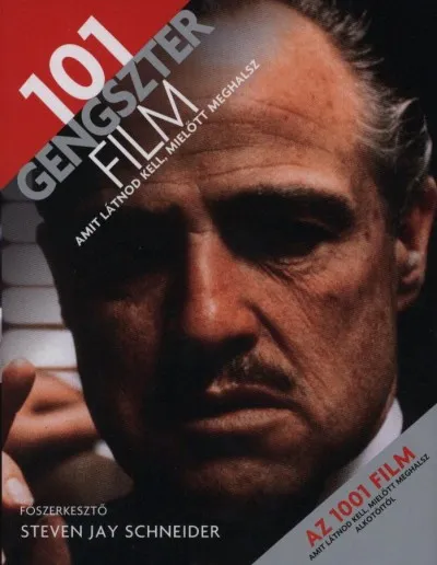 101 gengszterfilm amit látnod kell, mielőtt meghalsz Bestseller