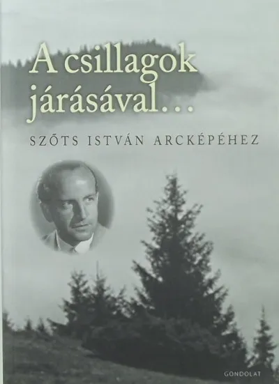 Biztonságos fizetés A csillagok járásával... - Szőts István arcképéhez