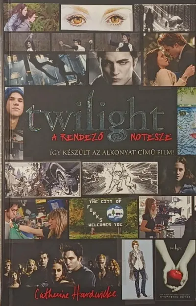 Outlet Twilight - A rendező notesze - Így kászült az alkonyat című film