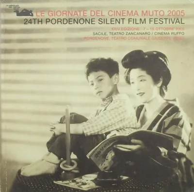 Rendeld meg most Le giornate del cinema muto 2005 - 24th Pordenone Silent Film Festival