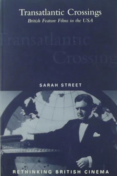 Transatlantic Crossings - British Feature Films in the United States Biztonságos fizetés