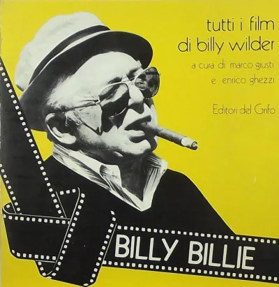 Árcsökkenés Billy Billie: Tutti i film di Billy Wilder - A cura di marco giusti e enrico ghezzi - (olasz nyelvű)