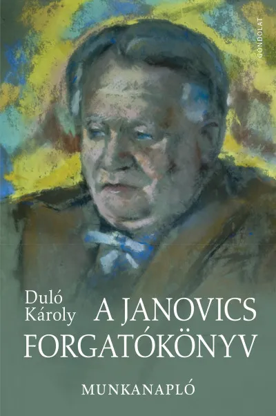 Korlátozott ajánlat A Janovics forgatókönyv - Munkanapló