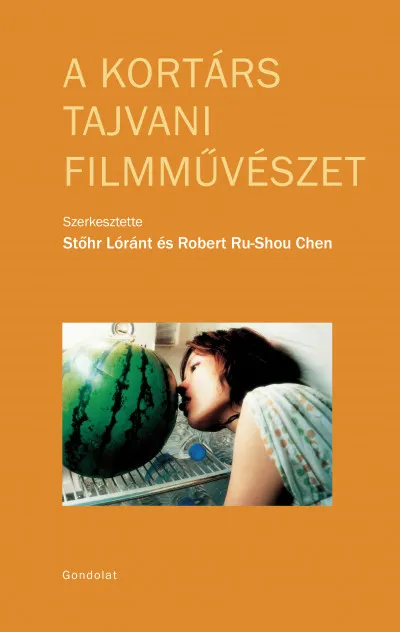 A kortárs tajvani filmművészet Ne maradj le