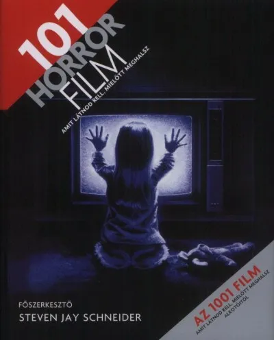 101 horror film - Amit látnod kell, mielőtt meghalsz Csak ma