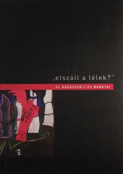 "elszáll a lélek?" Kedvezményes ár