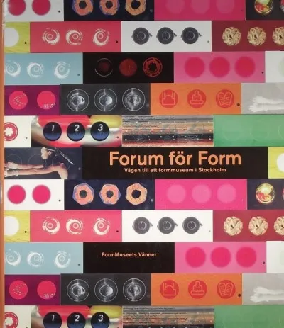 Forum för Form - Vägen till ett formmuseum i Stockholm Szuper akció