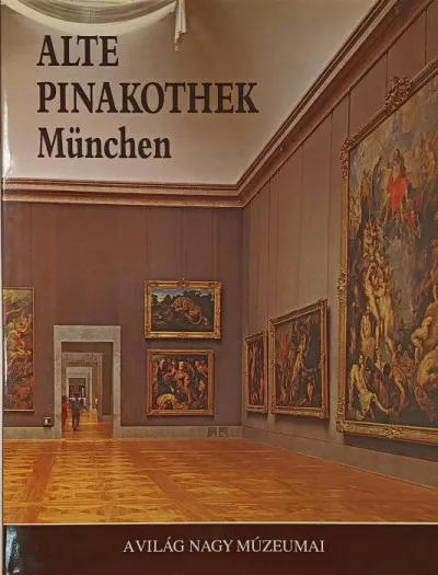 Akciós ár Alte Pinakothek - München