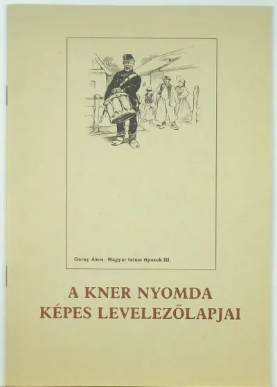 Akció A Kner Nyomda képes levelezőlapjai - Kiállítás a Kner Nyomdaipai Múzeumban