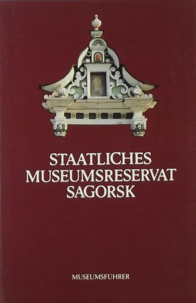 Végkiárusítás Staatliches Museumreservat Sagorsk - Muesumführer