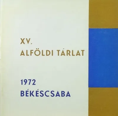 Szuper ajánlat XV. Alföldi Tárlat