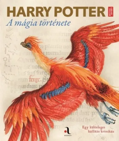 Akciós ár Harry Potter - A mágia története - Egy különleges kiállítás krónikája