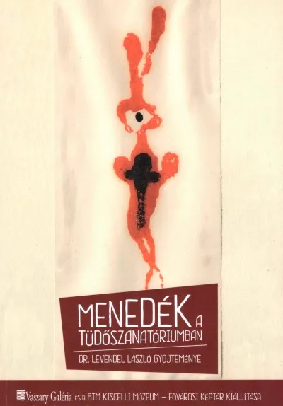 Menedék a tüdőszanatóriumban - Dr. Levendel László gyűjteménye Szuper akció