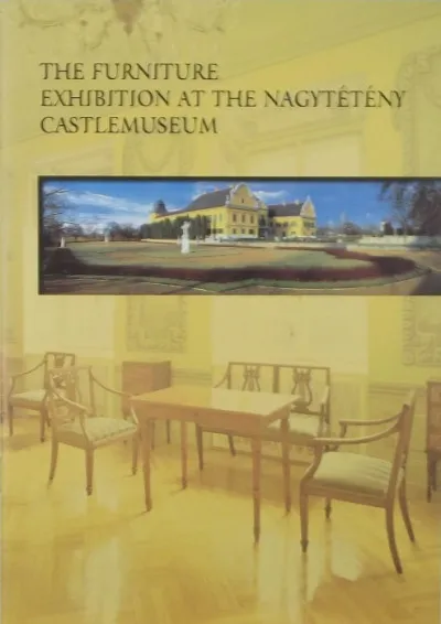The Furniture Exhibition at the Nagytétény Castlemuseum Nézd meg most
