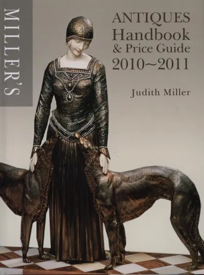 Miller's Antiques Handbook & Price Guide 2010-2011 Korlátozott ajánlat
