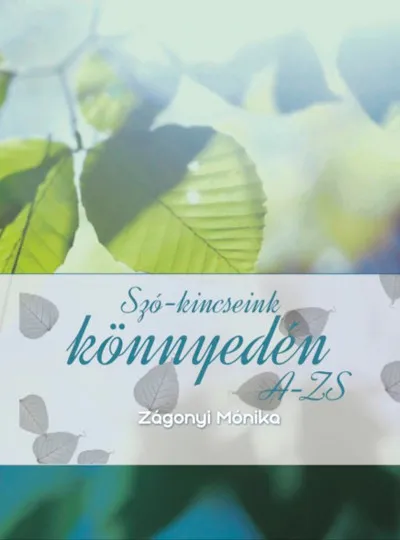 Szó-kincseink könnyedén A-Zs Biztonságos fizetés