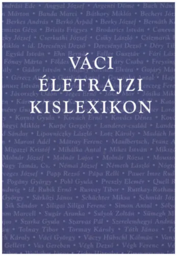 Azonnali szállítás Váci életrajzi kislexikon
