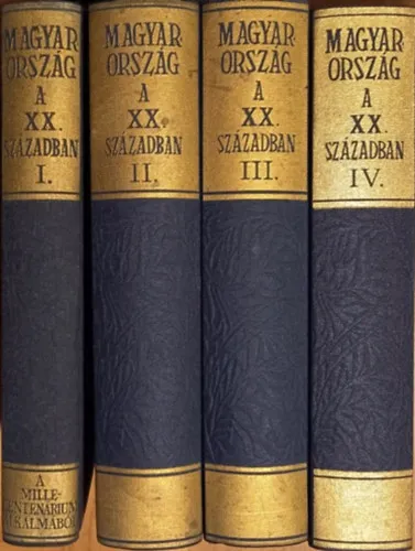 Magyarország a XX. században I.- IV. (nem teljes) Utolsó esély