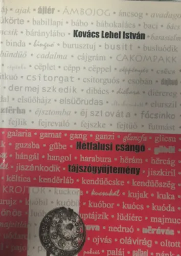 Rendeld meg most Hétfalusi csángó tájszógyűjtemény
