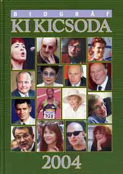 Nézd meg most Ki kicsoda 2004 I-II.