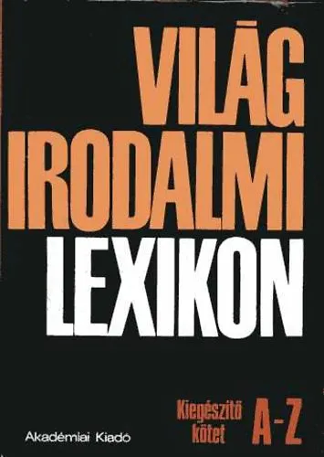 Világirodalmi lexikon 19. A-Z-kiegészítő kötet Legkelendőbb