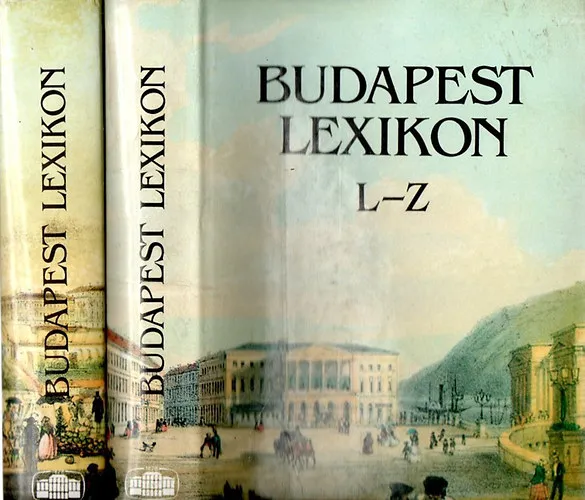 Utolsó esély Budapest lexikon I-II.