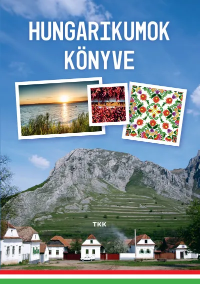 Rendeld meg most Hungarikumok könyve