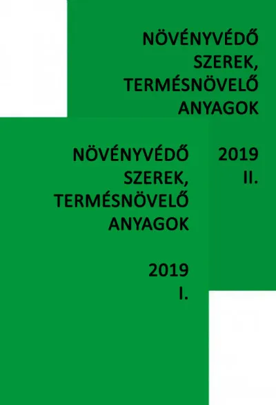Növényvédő szerek, termésnövelő anyagok I-II. 2019 Olcsó