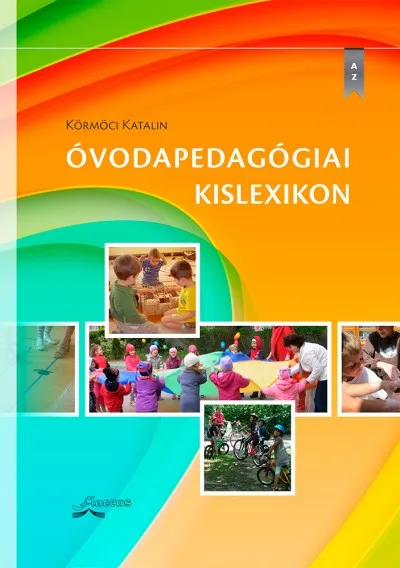 Azonnal elérhető Óvodapedagógiai kislexikon