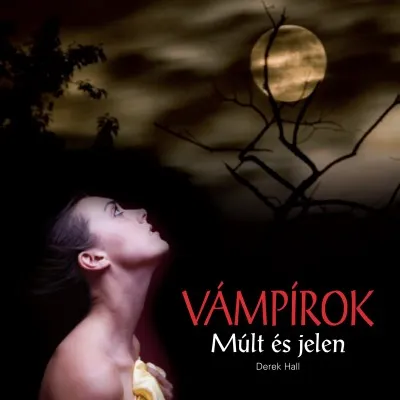 Biztonságos fizetés Vámpírok - Múlt és jelen