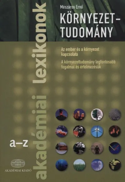 Különleges ajánlat Környezettudomány - Akadémiai lexikonok A-Z