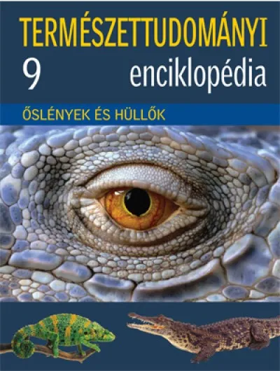 Azonnal elérhető Őslények és hüllők - Természettudományi enciklopédia 9.
