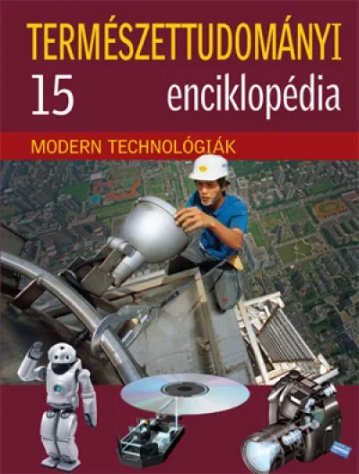 Modern technológiák - Természettudományi enciklopédia 15. Ajánlat