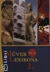 Művek Lexikona 3.kötet Pip-Z Expressz kézbesítés