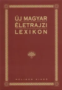 Új magyar életrajzi lexikon VI. Sz-Zs Csak ma