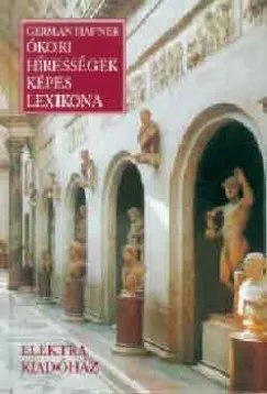 Vedd meg online Ókori hírességek képes lexikona