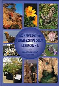 Környezet- és természetvédelmi lexikon I-II. Vedd meg most