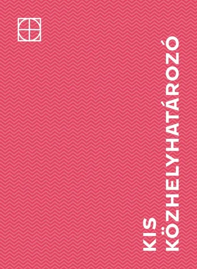 Kis Közhelyhatározó Vedd meg most