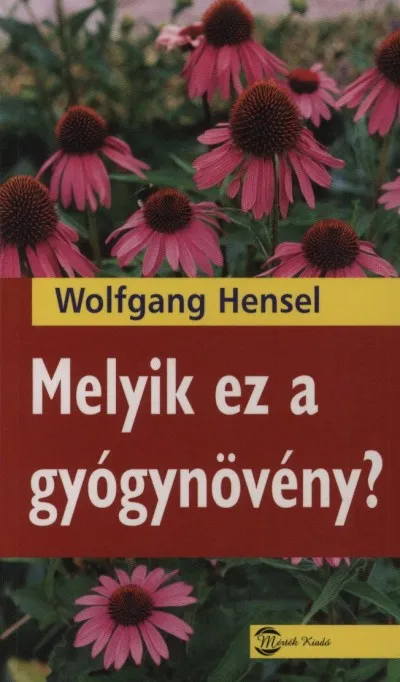 Legjobb ár Melyik ez a gyógynövény?